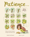 Patience... (A Slow Down Book)